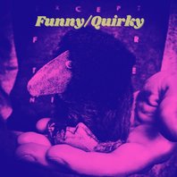 funny, quirky playlist - Crowander