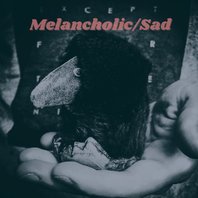 melancholic, sad playlist - Crowande
